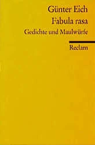 Fabula rasa. Gedichte und Maulwürfe aus den Jahren 1927 - 1972