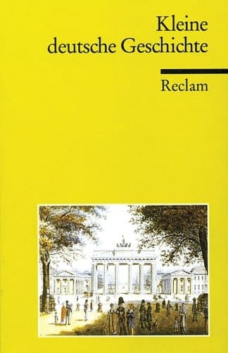 Kleine deutsche Geschichte. (German Edition)
