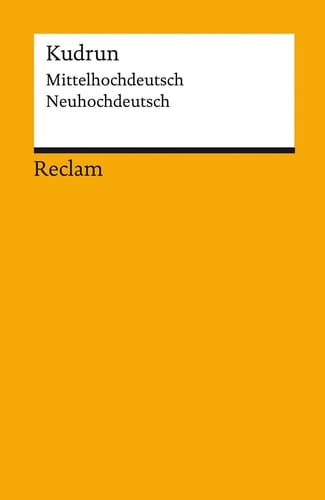 Kudrun Mittelhochdeutsch/Neuhochdeutsch
