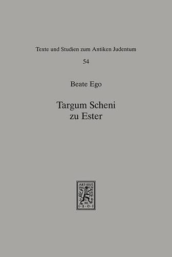 Targum scheni zu Ester Übersetzung, Kommentar und theologische Deutung