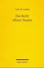 Das Recht offener Staaten Grundlinien einer Staats- und Rechtstheorie