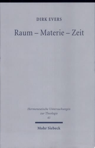 Raum, Materie, Zeit Schöpfungstheologie im Dialog mit naturwissenschaftlicher Kosmologie