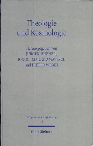 Theologie und Kosmologie Geschichte und Erwartungen für das gegenwärtige Gespräch