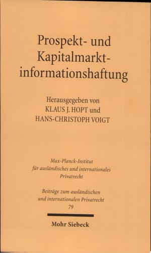 Prospekt- und Kapitalmarktinformationshaftung Recht und Reform in der Europäischen Union, der Schweiz und den USA