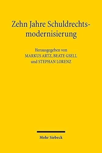 Zehn Jahre Schuldrechtsmodernisierung