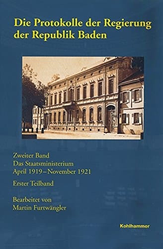 Kabinettsprotokolle von Baden und Württemberg, 1918-1933