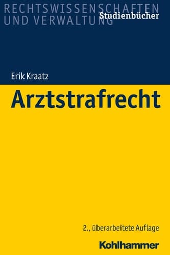 Arztstrafrecht (Studienbücher Rechtswissenschaft) (German Edition)