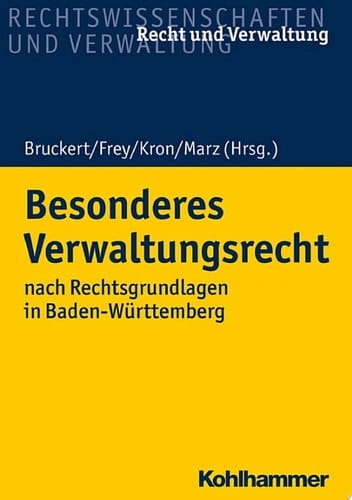Besonderes Verwaltungsrecht nach Rechtsgrundlagen in Baden-Württemberg