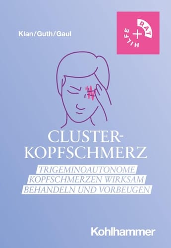 Clusterkopfschmerz Trigeminoautonome Kopfschmerzen wirksam behandeln und vorbeugen