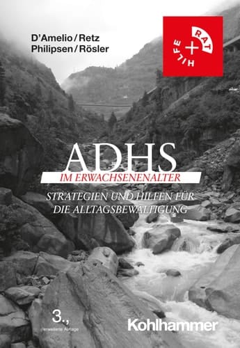 ADHS im Erwachsenenalter Strategien und Hilfen für die Alltagsbewältigung