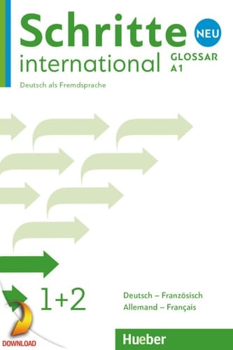 Schritte international Neu 1+2 Deutsch als Fremdsprache / Glossar Deutsch-Französisch
