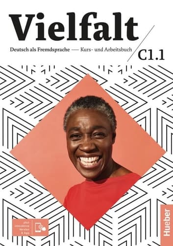 Vielfalt C1.1 Deutsch als Fremdsprache/Kurs- und Arbeitsbuch plus interaktive Version