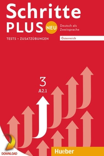 Schritte plus Neu 3 – Österreich Deutsch als Zweitsprache / Tests – Zusatzübungen