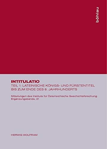 Lateinische Königs- und Fürstentitel Bis Zum Ende des 8. Jahrhunderts