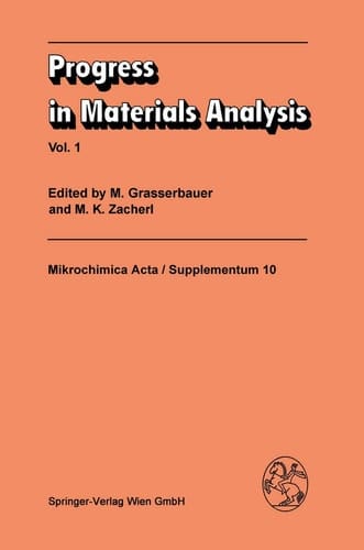 Progress in Materials Analysis: Vol. 1 (Mikrochimica Acta Supplementa, 10)