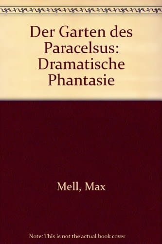 Der Garten des Paracelsus: Dramatische Phantasie (German Edition)