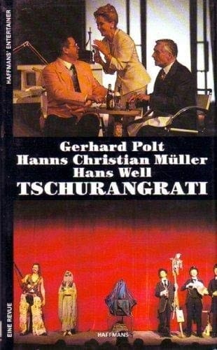 Tschurangrati eine Revue in 29 Bildern