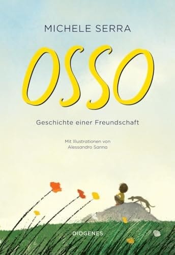 Osso Geschichte einer Freundschaft