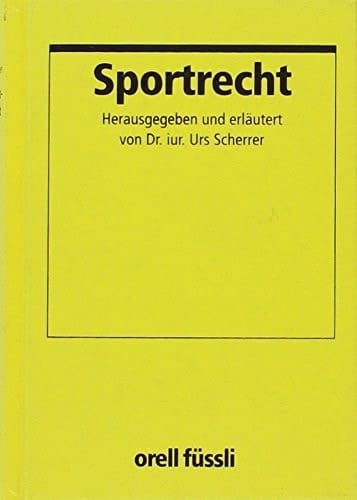 Sportrecht eine Begriffserläuterung