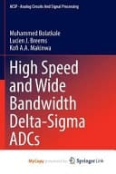 High Speed and Wide Bandwidth Delta-Sigma ADCs