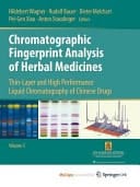Chromatographic Fingerprint Analysis of Herbal Medicines Volume III Thin-Layer and High Performance Liquid Chromatography of Chinese Drugs