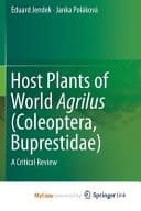 Host Plants of World Agrilus (Coleoptera, Buprestidae) A Critical Review