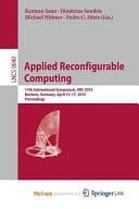 Applied Reconfigurable Computing 11th International Symposium, ARC 2015, Bochum, Germany, April 13-17, 2015, Proceedings