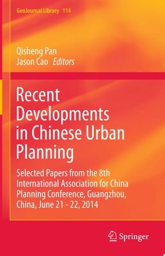 Recent Developments in Chinese Urban Planning