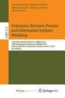 Enterprise, Business-Process and Information Systems Modeling 16th International Conference, BPMDS 2015, 20th International Conference, EMMSAD 2015, Held at CAiSE 2015, Stockholm, Sweden, June 8-9, 2015, Proceedings