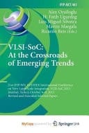 VLSI-SoC: At the Crossroads of Emerging Trends 21st IFIP WG 10.5/IEEE International Conference on Very Large Scale Integration, VLSI-SoC 2013, Istanbul, Turkey, October 6-9, 2013, Revised Selected Papers