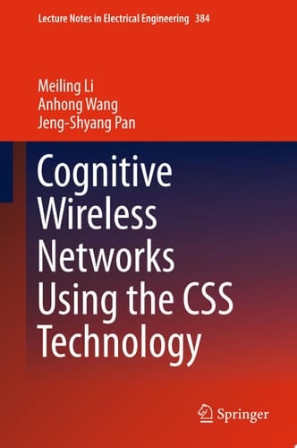 Cognitive Wireless Networks Using the CSS Technology