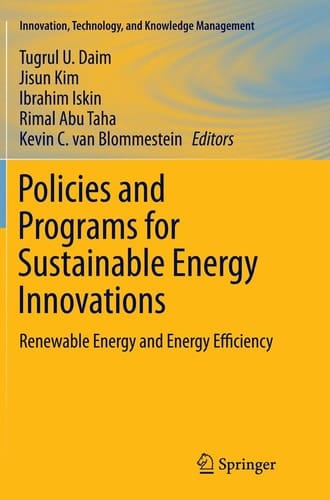 Policies and Programs for Sustainable Energy Innovations Renewable Energy and Energy Efficiency
