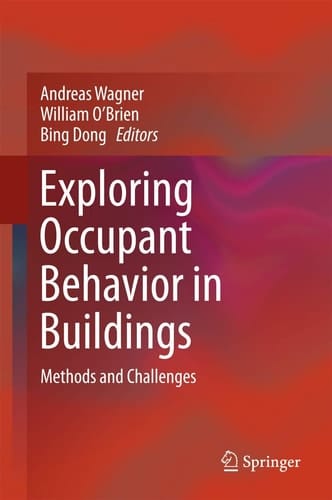 Exploring Occupant Behavior in Buildings Methods and Challenges