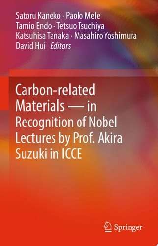 Carbon-related Materials in Recognition of Nobel Lectures by Prof. Akira Suzuki in ICCE