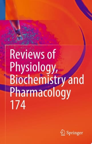 Reviews of Physiology, Biochemistry and Pharmacology Vol. 174