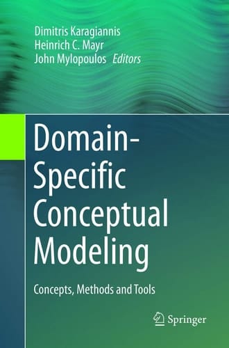 Domain-Specific Conceptual Modeling Concepts, Methods and Tools