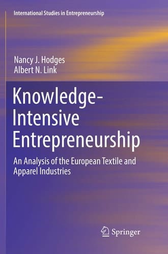 Knowledge-Intensive Entrepreneurship An Analysis of the European Textile and Apparel Industries
