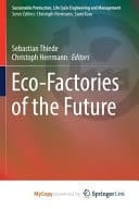 Eco-factories of the Future