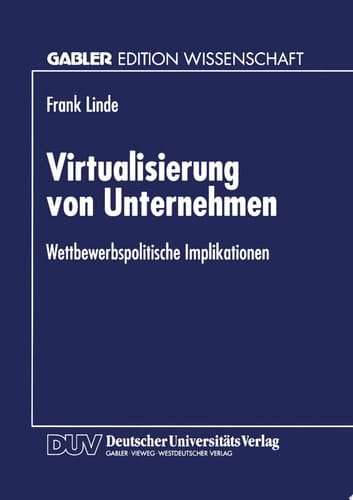 Virtualisierung von Unternehmen Wettbewerbspolitische Implikationen