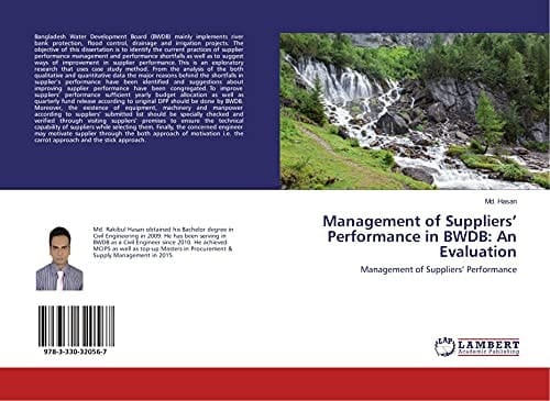 Management of Suppliers¿ Performance in BWDB: An Evaluation Management of Suppliers¿ Performance