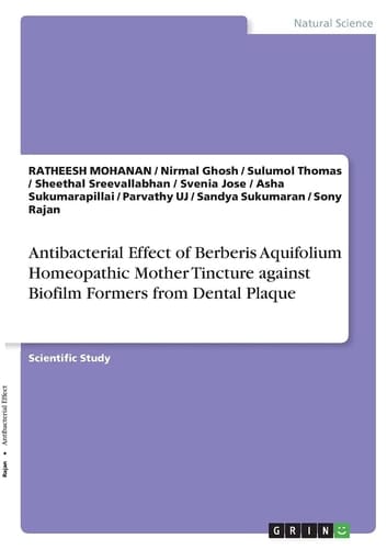 Antibacterial Effect of Berberis Aquifolium Homeopathic Mother Tincture Against Biofilm Formers from Dental Plaque