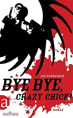 Bye Bye, Crazy Chick! Roman