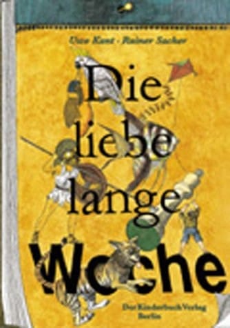 Die liebe lange Woche