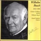 Wilhelm Busch 1. CD. 1832-1908.