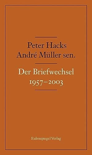 Der Briefwechsel 1957-2003