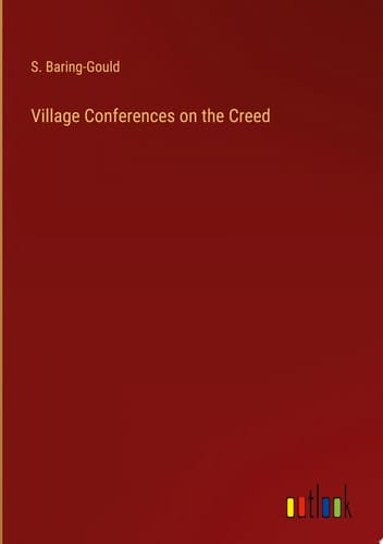 Village Conferences on the Creed