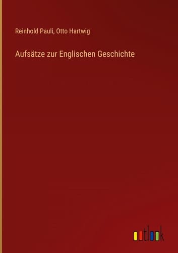 Aufsätze zur Englischen Geschichte