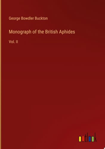 Monograph of the British Aphides Vol. II