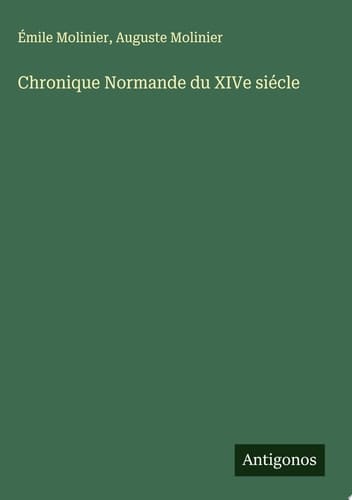 Chronique Normande du XIVe siécle