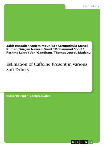 Estimation of Caffeine Present in Various Soft Drinks